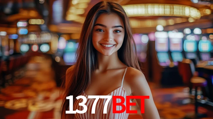Explore as vantagens do 1377bet: serviço profissional e confiabilidade